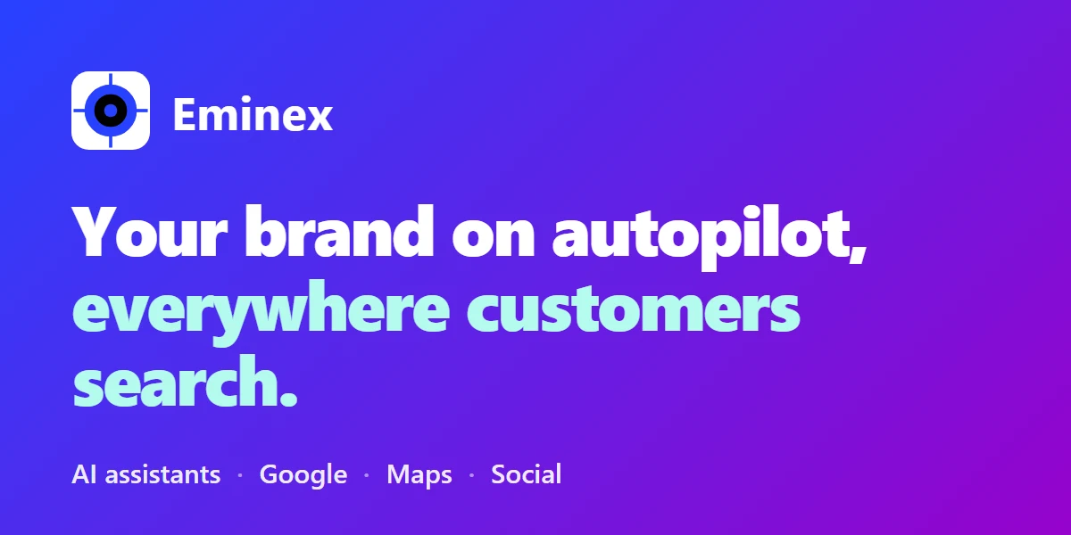 Eminex — brand visibility across AI assistants and search